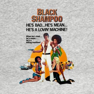 BLACK SHAMPOO T-Shirt